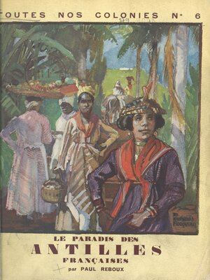 cover image of Le paradis des Antilles françaises